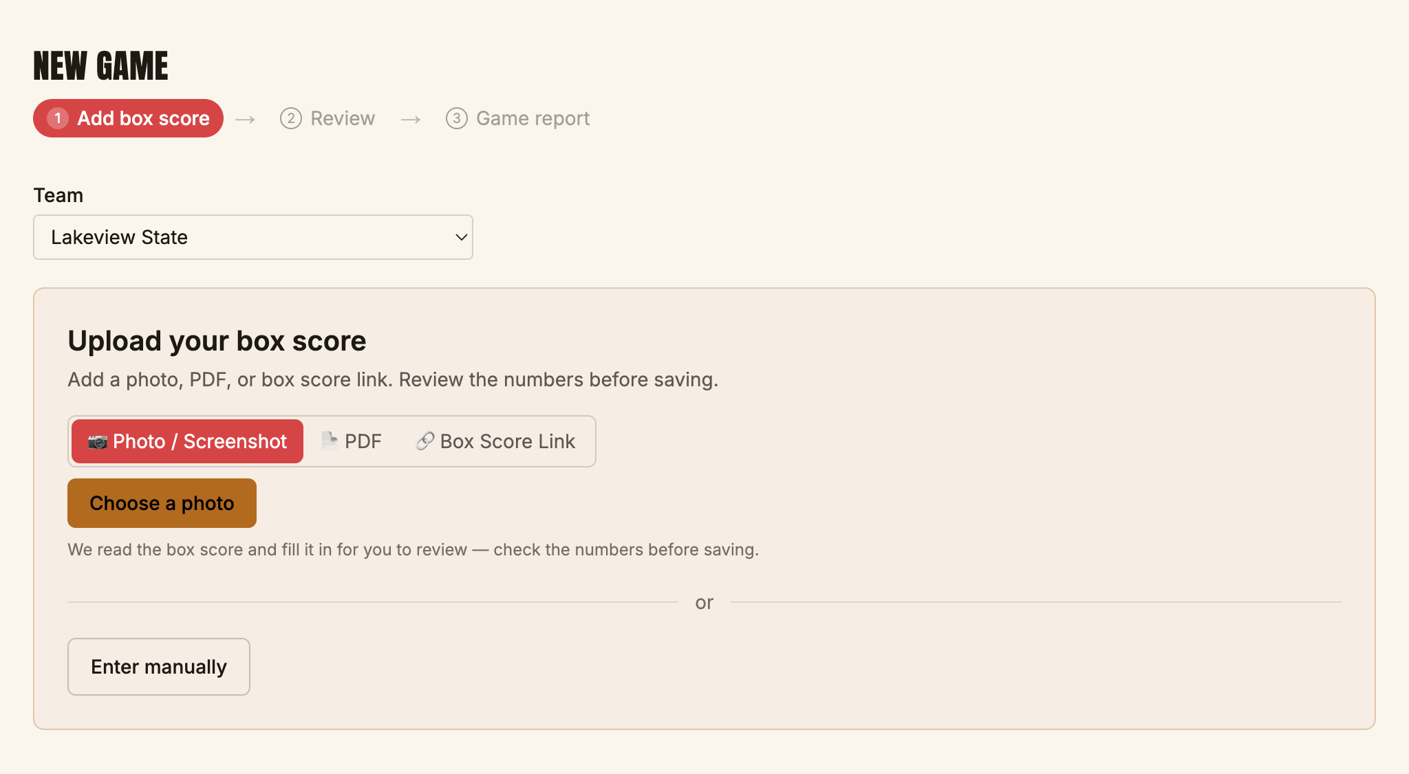 PossessionIQ New Game screen, step 1 of 3: Add box score, with Photo / Screenshot, PDF, and Box Score Link import tabs, and Enter manually as a fallback